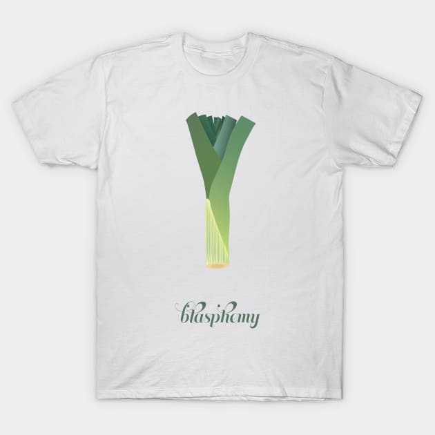 Blasphemy T-Shirt by Cabbage Feminist